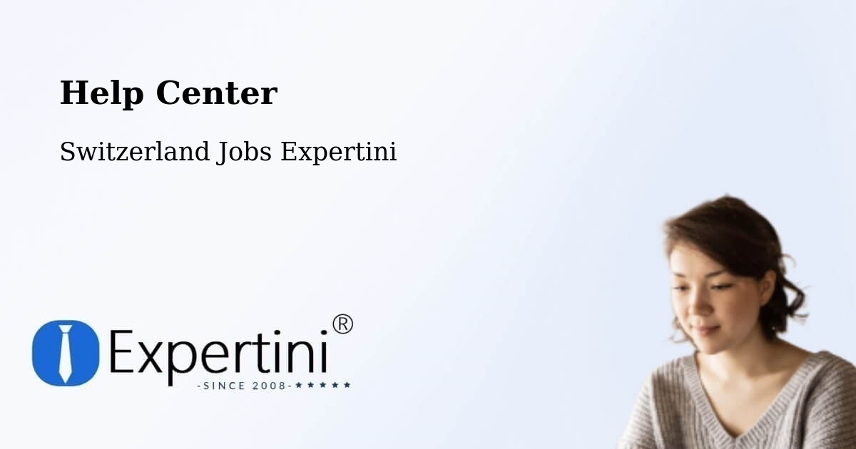 Help Center – Lengnau - Switzerland Jobs Expertini