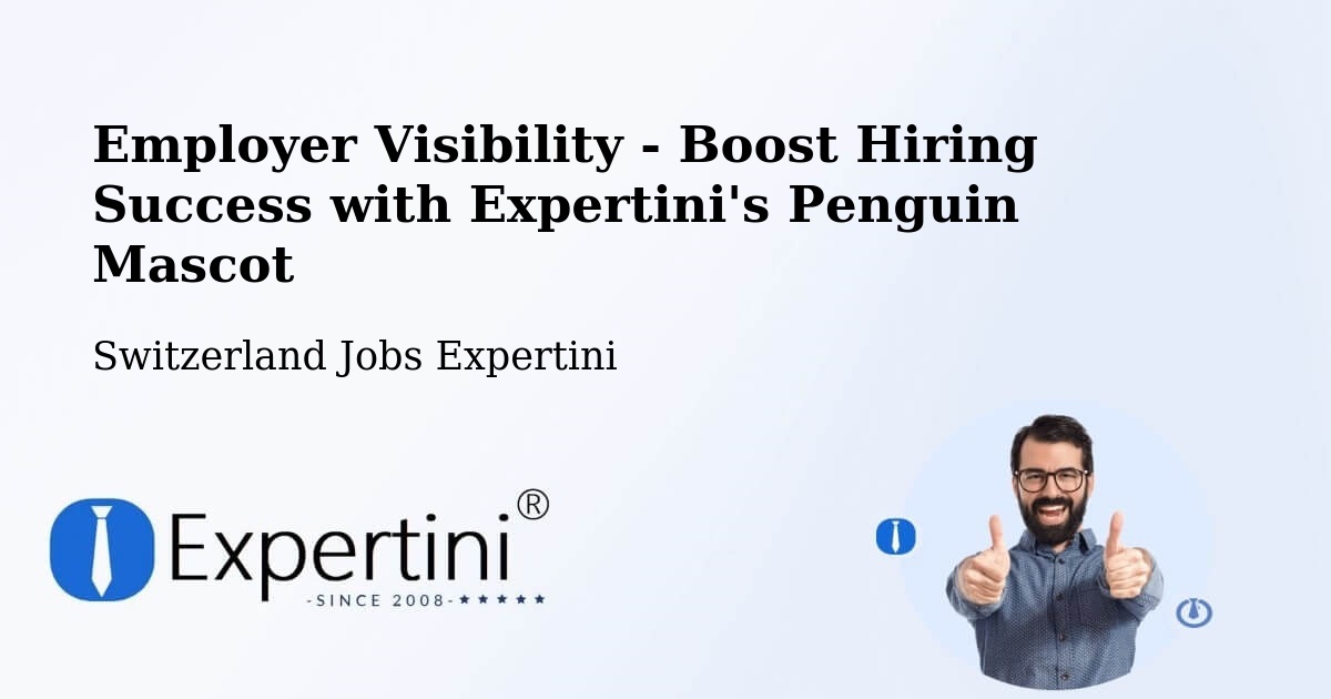 CV and Resume Visibility Optimization – Lengnau - Switzerland Jobs Expertini